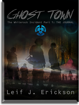 Ghost Town by Leif J. Erickson