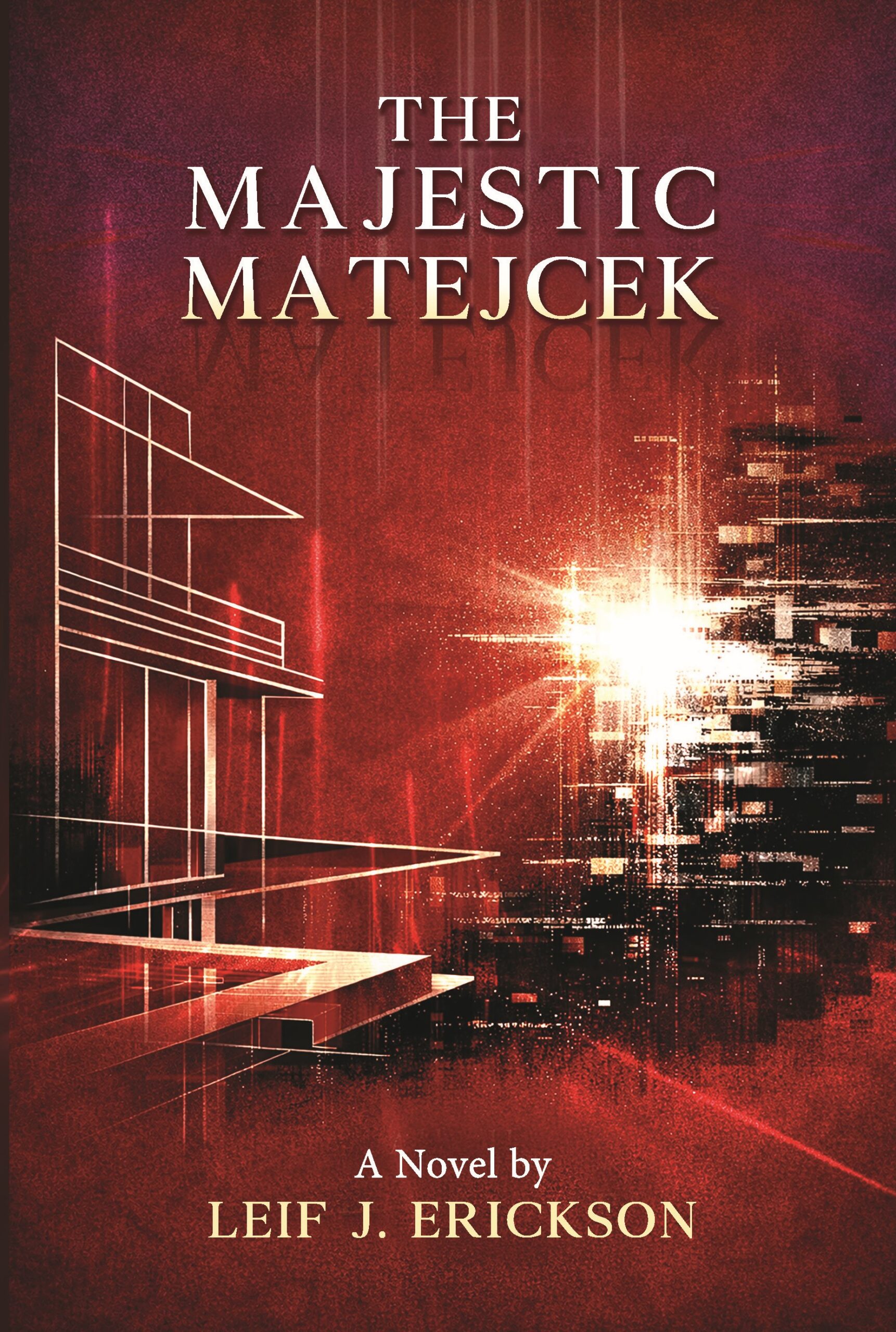 Majestic Matejeck by Leif J. Erickson